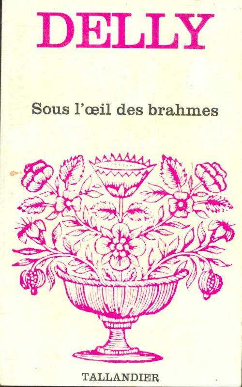 Livrenpoche : Sous l'oeil des brahmes - Delly - Livre
