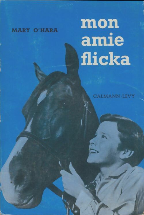 Livrenpoche : Mon amie Flicka - Mary O'Hara - Livre
