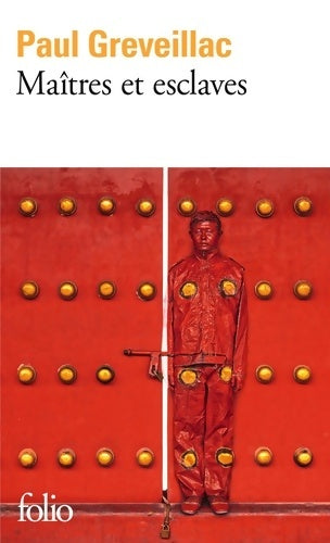 Livrenpoche : Maîtres et esclaves - Paul Greveillac - Livre