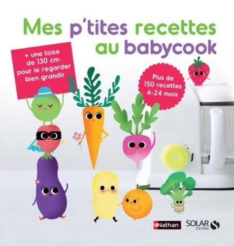 Livrenpoche : Mes p'tites recettes au babycook - Bérengère Abraham - Livre