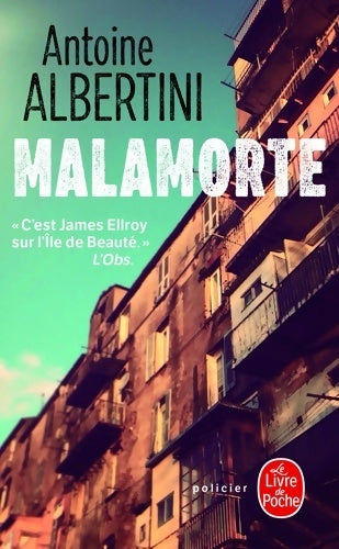 Livrenpoche : Malamorte - Antoine Albertini - Livre