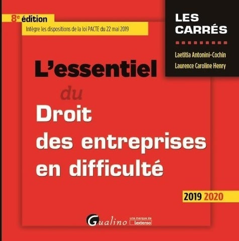 Livrenpoche : L'essentiel du droit des entreprises en difficulté - Laetitia Antonini-cochin - Livre