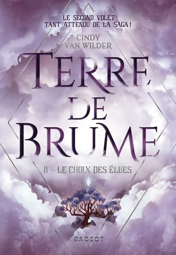 Livrenpoche : Terre de brume Tome II : Le choix des élues - Cindy Van Wilder - Livre