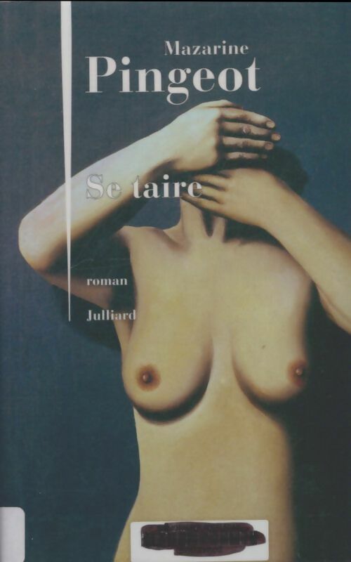 Livrenpoche : Se taire - Mazarine Pingeot - Livre