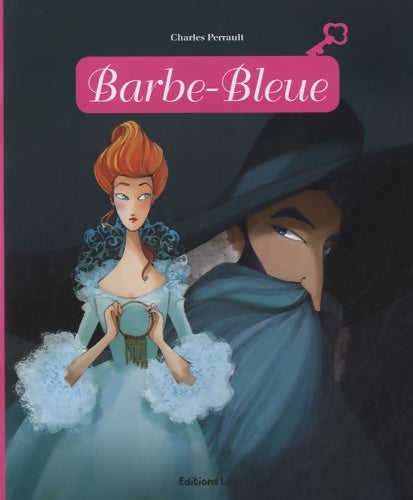 Livrenpoche : Minicontes classiques : Barbe bleue - dès 3 ans - Charles Perrault - Livre