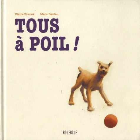 Livrenpoche : Tous à poil ! - Marc Daniau - Livre