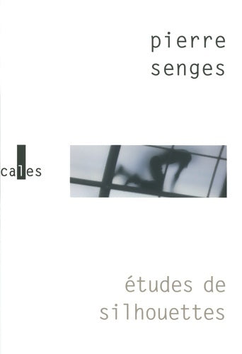Livrenpoche : Études de silhouettes - Pierre Senges - Livre