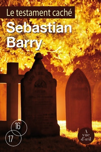 Livrenpoche : Le testament caché - Sebastian Barry - Livre