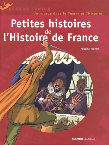 Livrenpoche : Petite histoire de l'histoire de France - Pauline Piettre - Livre