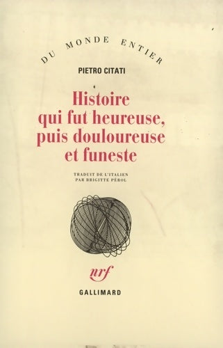 Livrenpoche : Histoire qui fut heureuse puis douloureuse et funeste - Pietro Citati - Livre