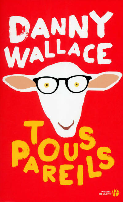 Livrenpoche : Tous pareils - Dan Wallace - Livre