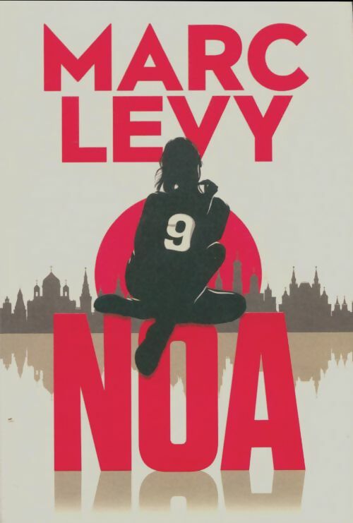 Livrenpoche : Noa - Marc Lévy - Livre