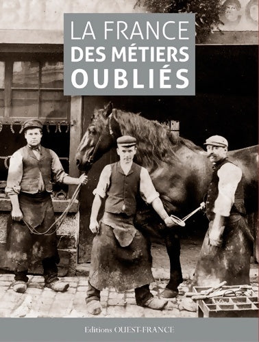 Livrenpoche : La France des métiers oubliés - James Eveillard - Livre