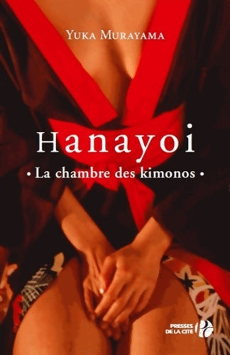 Livrenpoche : Hanayoi - la chambre des kimonos - Yuka Murayama - Livre