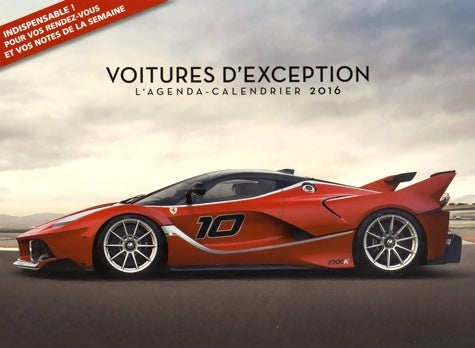 Livrenpoche : L'agenda-calendrier voitures d'exception 2016 - Collectif - Livre