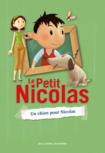 Livrenpoche : Le petit Nicolas - 7. Un chien pour Nicolas - roman cadet - a partir de 8 ans - Valérie Latour-Burney - Livre