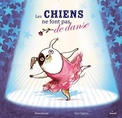 Livrenpoche : Les chiens ne font pas de danse - Anna Kemp - Livre