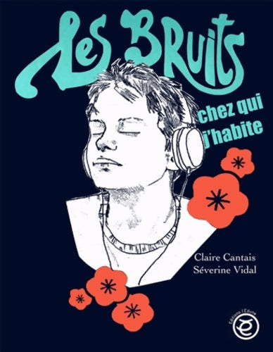 Livrenpoche : Les bruits chez qui j'habite - Claire Cantais - Livre