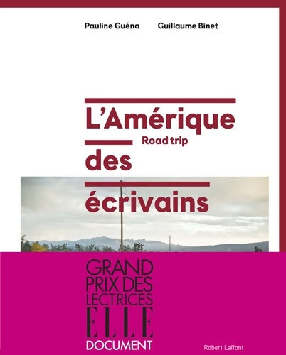 Livrenpoche : l'Amérique des écrivains - Guillaume Binet - Livre