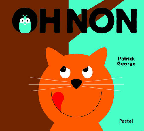Livrenpoche : Oh non - George Patrick - Livre