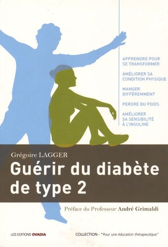 Livrenpoche : Guérir du diabète type 2 - Grégoire Lagger - Livre