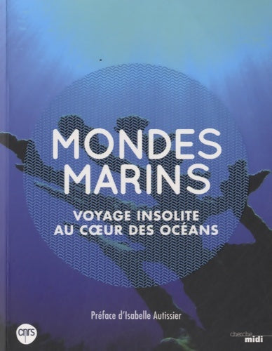 Livrenpoche : Mondes marins. Voyage insolite au coeur des océans - Bruno David - Livre
