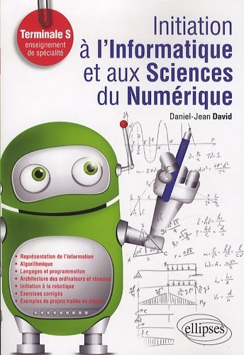 Livrenpoche : Initiation à l'informatique et aux sciences du numérique terminale s enseignement de spécialité - Daniel-Jean David - Livre
