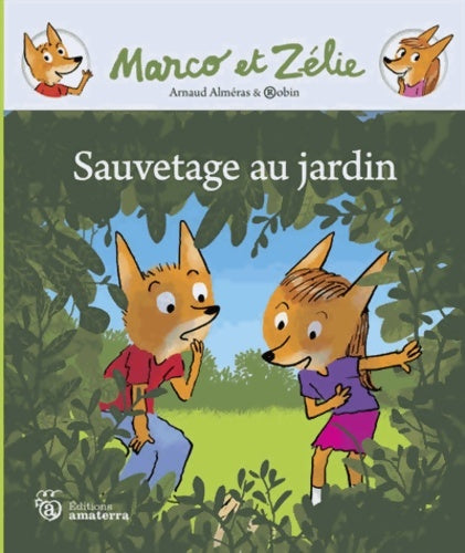 Livrenpoche : Marco et zélie. Sauvetage au jardin ! - Robin - Livre