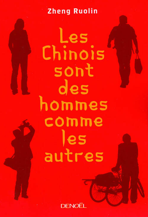 Livrenpoche : Les chinois sont des hommes comme les autres/ma révolution culturelle - Ruolin Zheng - Livre