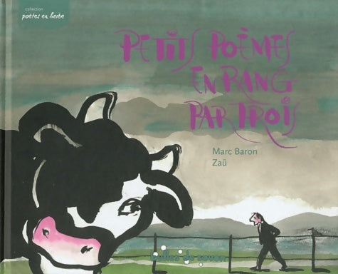 Livrenpoche : Petits poèmes en rang par trois - Marc Baron - Livre
