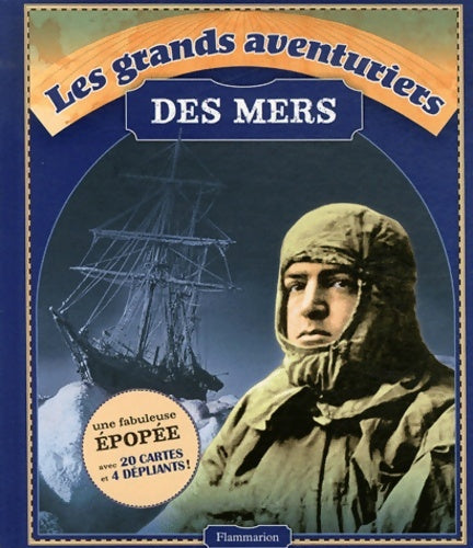 Livrenpoche : Les grands aventuriers des mers : Magellan cook shackleton heyerdahl chichester - Robyn Mundy - Livre
