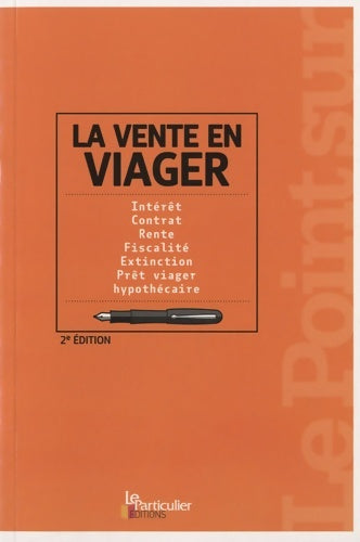 Livrenpoche : La vente en viager. Intérêt contrat rente fiscalité extinction prêt viager hypothécaire - Edith Tavignot - Livre