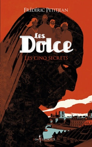 Livrenpoche : Les dolce Tome II : Les cinq secrets - Frédéric Petitjean - Livre