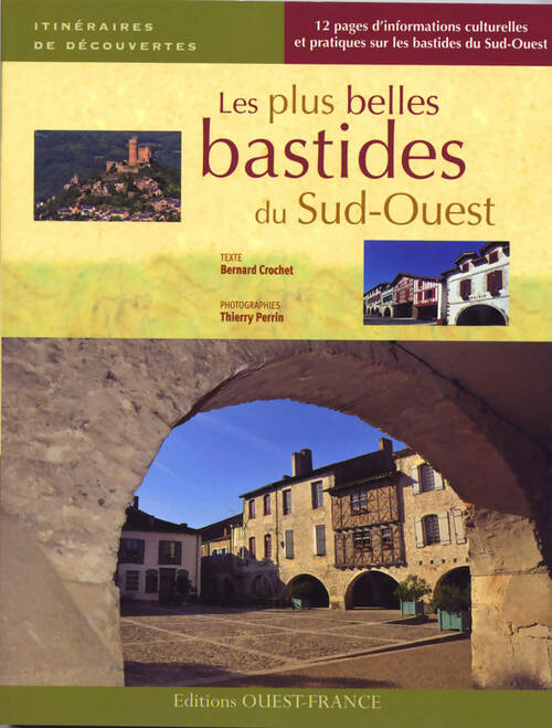 Livrenpoche : Les plus belles bastides du sud-ouest - Bernard Crochet - Livre