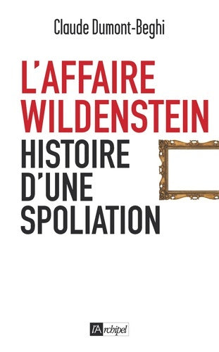 Livrenpoche : L affaire wildenstein - Claude Dumont-beghi - Livre