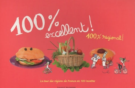 Livrenpoche : 100 % excellent - 100% régional - Stéphanie Duval - Livre