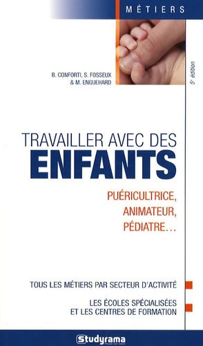 Livrenpoche : Travailler avec des enfants - B. Conforti - Livre