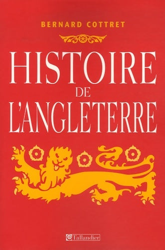 Livrenpoche : Histoire de l'Angleterre : De Guillaume le conquérant à nos jours - Bernard Cottret - Livre