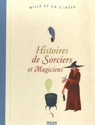 Livrenpoche : Histoires de sorciers et de magiciens - André Voisin - Livre