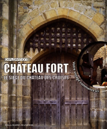 Livrenpoche : Château fort : Le siège du château des croisés - Richard Platt - Livre
