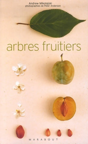 Livrenpoche : Arbres fruitiers - Andrew Mikolajski - Livre