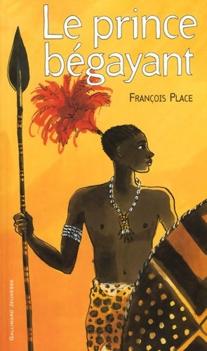 Livrenpoche : Le prince bégayant - François Place - Livre