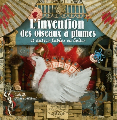 Livrenpoche : L'invention des oiseaux à plumes : Et autres fables en boîtes - M. Xabi - Livre