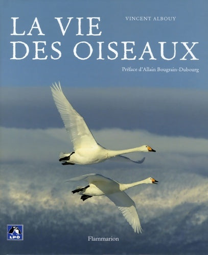 Livrenpoche : La vie des oiseaux - Vincent Albouy - Livre