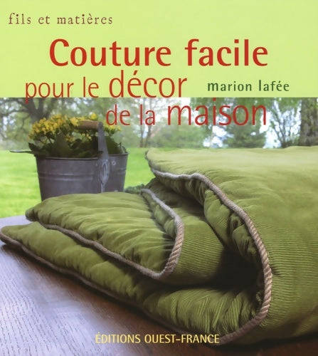 Livrenpoche : Couture facile pour le décor de la maison - Marion Lafée - Livre