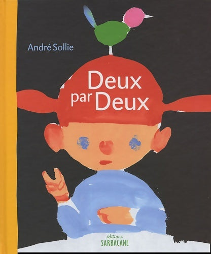Livrenpoche : Deux par deux - André Sollie - Livre