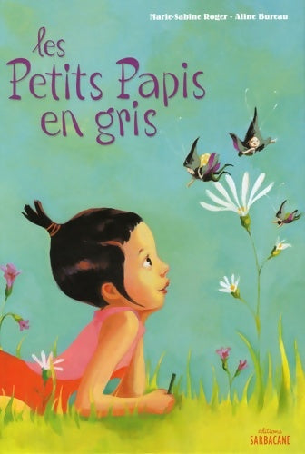 Livrenpoche : Les petits papis en gris - Marie-Sabine Roger - Livre