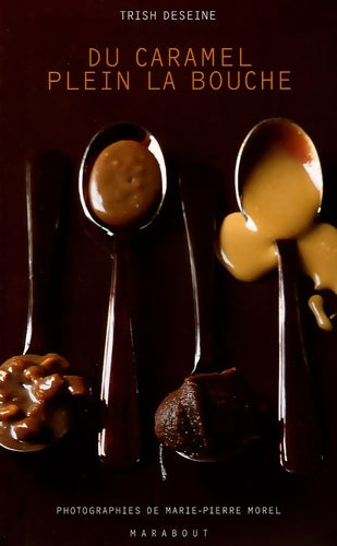 Livrenpoche : Du caramel plein la bouche - Trish Deseine - Livre