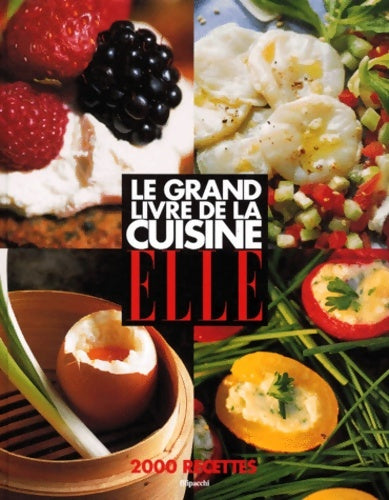 Livrenpoche : Le grand livre de la cuisine elle - Sylvie Tardrew - Livre