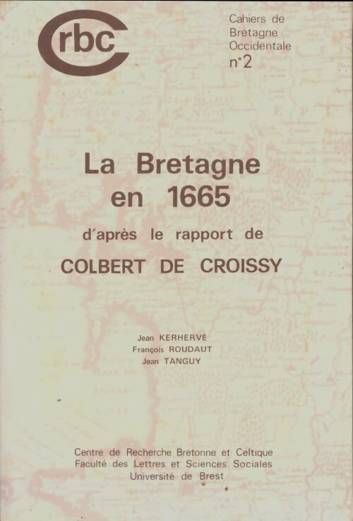 Livrenpoche : La Bretagne en 1665 d'après le rapport de Colbert de Croissy - Collectif - Livre